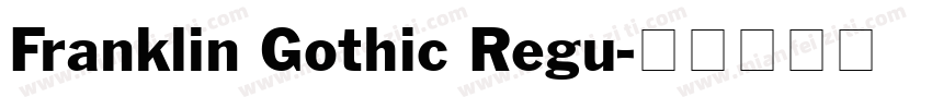 Franklin Gothic Regu字体转换